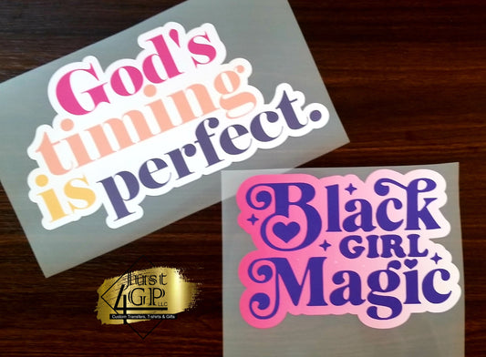 Black Girl Magic - Transfer - Just 4 GP