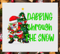 Dabbing Through the Snow - Just 4 GP
